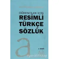Öğrenciler İçin Resimli Türkçe Sözlük - Ali Püsküllüoğlu - Arkadaş Yayınları
