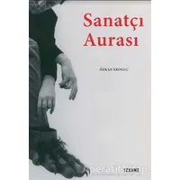 Sanatçı Aurası - Özkan Eroğlu - Tekhne Yayınları