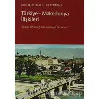 Türkiye - Makedonya İlişkileri - Kolektif - Doğu Kitabevi