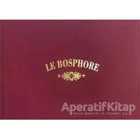 Le Bosphore - Joseph Schranz - Kültür A.Ş.