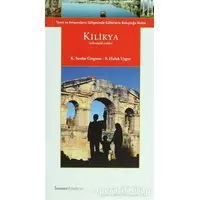 Kilikya (Arkeolojik Rehber) - S. Haluk Uygur - Homer Kitabevi