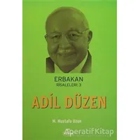 Erbakan Risaleleri: 3 Adil Düzen - M. Mustafa Uzun - Ravza Yayınları