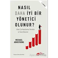 Nasıl Daha İyi Yönetici Olunur? - Michael Armstrong - The Kitap