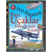 Bunu Bilmiyordum - Bazı Uçaklar Havada Asılı Kalabilir - Flowerpot Press - Teleskop Popüler Bilim