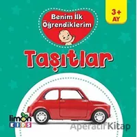 Benim İlk Öğrendiklerim - Taşıtlar - Kolektif - limonKIDS