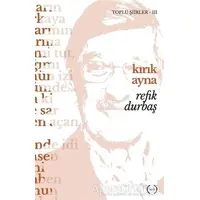 Kırık Ayna - Refik Durbaş - Islık Yayınları