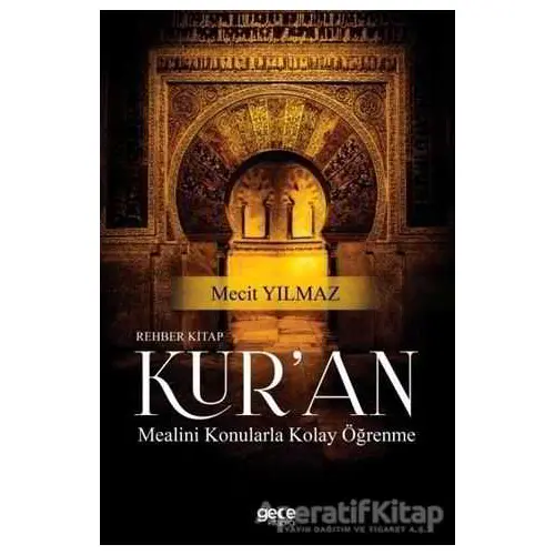 Rehber Kitap Kuran Mealini Konularla Kolay Öğrenme - Mecit Yılmaz - Gece Kitaplığı