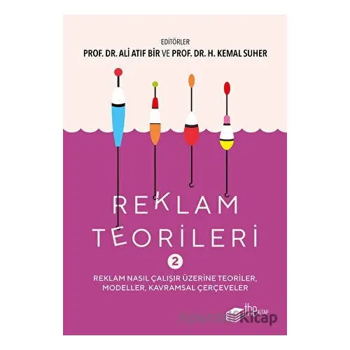 Reklam Teorileri 2 - H. Kemal Suher - The Kitap