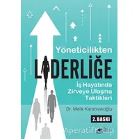 Yöneticilikten Liderliğe - Melik Karabıyıkoğlu - The Kitap