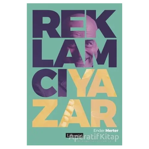 Reklamcı Yazar - Ender Merter - Literatür Yayıncılık