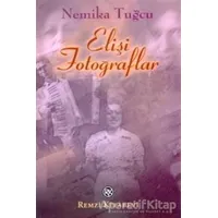 Elişi Fotoğraflar - Nemika Tuğcu - Remzi Kitabevi