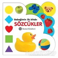 Bebeğimin İlk Kitabı: Sözcükler - Kolektif - Remzi Kitabevi