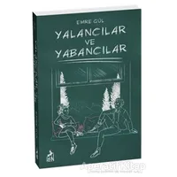 Yalancılar ve Yabancılar - Emre Gül - Ren Kitap