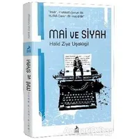 Mai ve Siyah - Halid Ziya Uşaklıgil - Ren Kitap