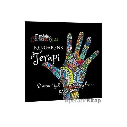 Rengarenk Terapi - Mandala - Kolektif - Karatay Yayınları