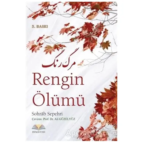 Rengin Ölümü - Sohrab Sepehri - Demavend Yayınları