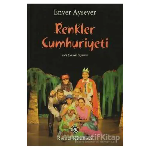 Renkler Cumhuriyeti - Enver Aysever - Remzi Kitabevi