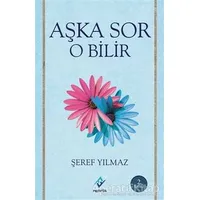 Aşka Sor O Bilir - Şeref Yılmaz - Ferfir Yayıncılık