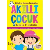 Dikkat ve Kavram Çalışmaları - Akıllı Çocuk - Kolektif - Bıcırık Yayınları