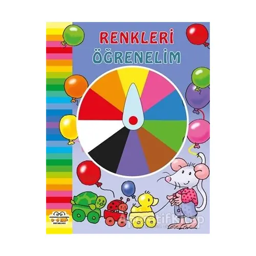 Renkleri Öğrenelim - Kolektif - 0-6 Yaş Yayınları