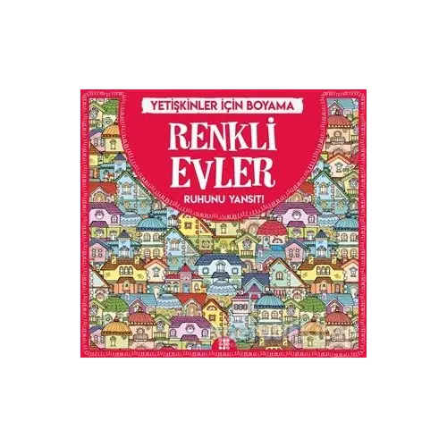 Renkli Evler - Yetişkinler İçin Boyama - Gizem Ulaş - Dokuz Yayınları