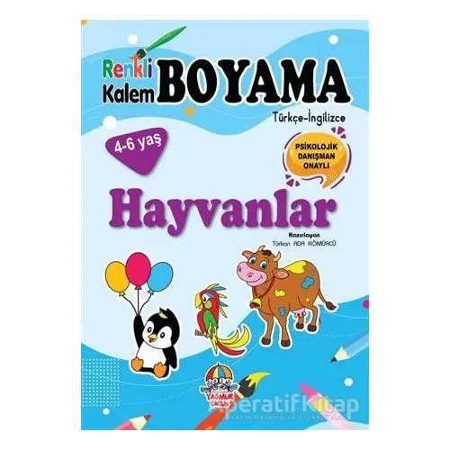 Renkli Kalem Boyama / Hayvanlar - Türkan Ada Kömürcü - Yağmur Çocuk