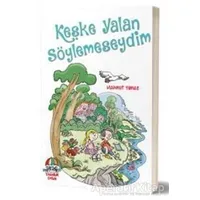 Keşke Yalan Söylemeseydim - Mahmut Yılmaz - Yağmur Çocuk