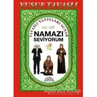 Namazı Seviyorum Dergi Boy (D66) - Yusuf Tavaslı - Tavaslı Yayınları