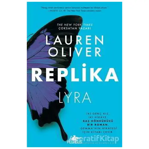 Replika - Lyra / Gemma - Lauren Oliver - Pegasus Yayınları