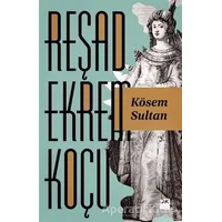 Kösem Sultan - Reşad Ekrem Koçu - Doğan Kitap