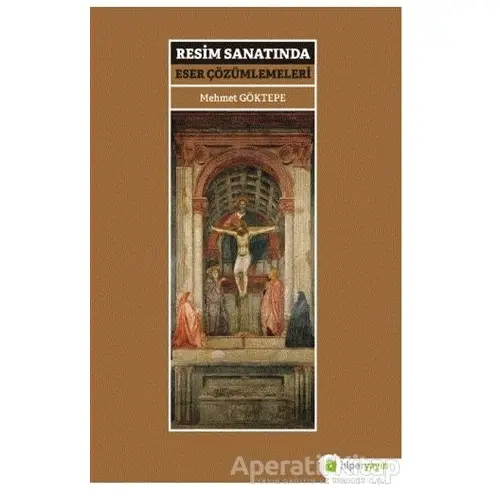Resim Sanatında Eser Çözümlemeleri - Mehmet Göktepe - Hiperlink Yayınları