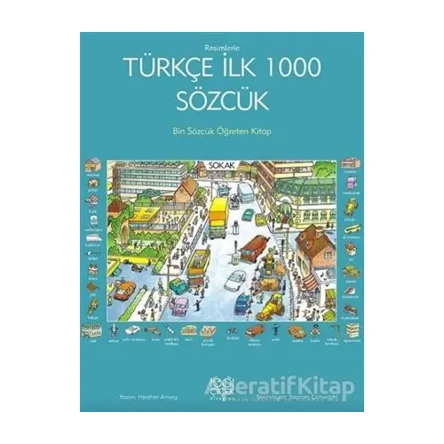 Resimlerle Türkçe İlk 1000 Sözcük - Heather Amery - 1001 Çiçek Kitaplar