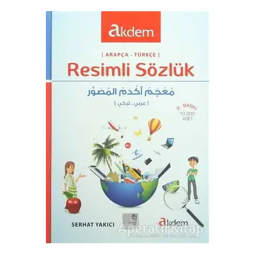 Resimli Sözlük (Arapça-Türkçe) - Serhat Yakıcı - Akdem Yayınları