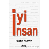 İyi İnsan - Nurettin Karaca - Gülnar Yayınları