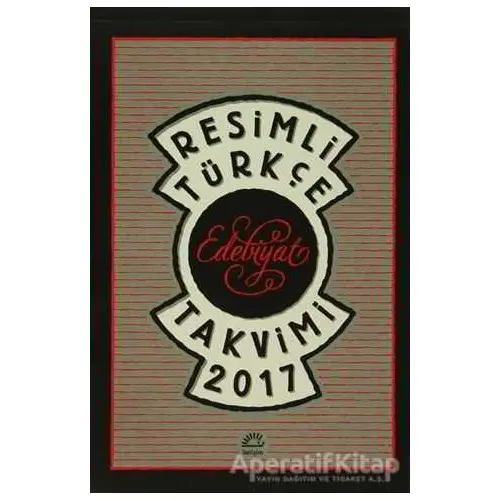 Resimli Türkçe Edebiyat Takvimi 2017 - Kolektif - İletişim Yayınevi