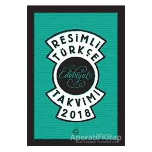 Resimli Türkçe Edebiyat Takvimi 2018 - Kolektif - İletişim Yayınevi
