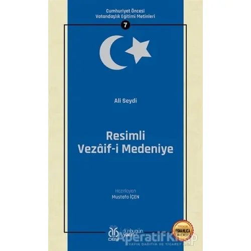 Resimli Vezaif-i Medeniye (Osmanlıca Aslıyla Birlikte) - Ali Seydi - DBY Yayınları