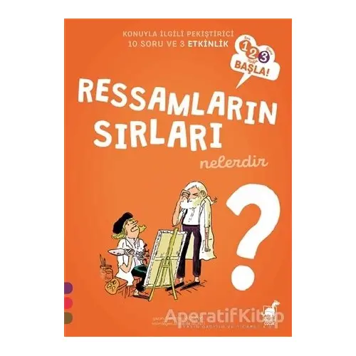 Ressamların Sırları Nelerdir? - 123 Başla Serisi - Sandrine Andrews - Dinozor Çocuk