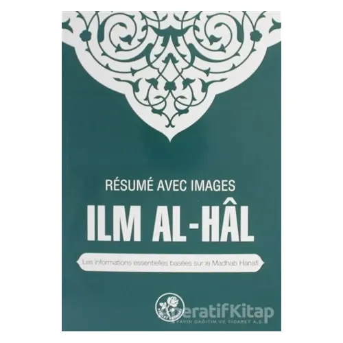 Resume Avec Images Ilmal-hal - Kolektif - Fazilet Neşriyat