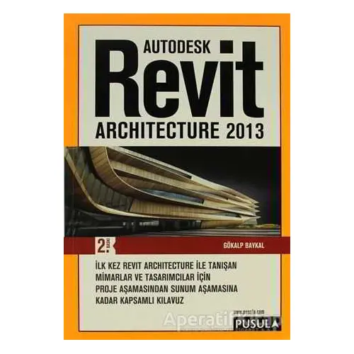 Revit Architecture 2013 - Gökalp Baykal - Pusula Yayıncılık