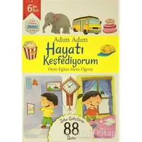 Adım Adım Hayatı Keşfediyorum 6 Yaş - Zeka Geliştiren 88 Soru - Kolektif - Revzen Kitap