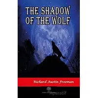 The Shadow Of The Wolf - Richard Austin Freeman - Platanus Publishing