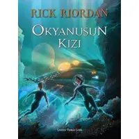 Okyanusun Kızı - Rick Riordan - Doğan Çocuk