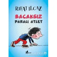 Bacaksız Paralı Atlet - Rıfat Ilgaz - Çınar Yayınları