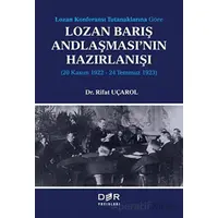 Lozan Barış Andlaşmasının Hazırlanışı - Rifat Uçarol - Der Yayınları