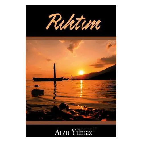 Rıhtım - Arzu Yılmaz - Kitap Dostu Yayınları