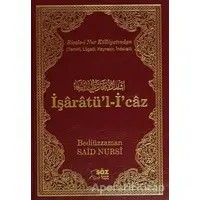 İşaratü’l-İ’caz Ciltli - Bediüzzaman Said-i Nursi - Söz Basım Yayın