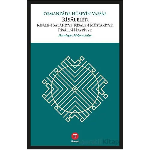 Risaleler - Osmanzade Hüseyin Vassaf - Hikemiyat Yayınevi