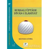 Bursalı Üftade Divan-ı İlahiyat - Mustafa Güneş - Gelenek Yayıncılık