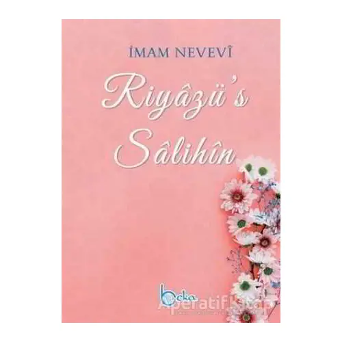 Riyazüs Salihin - İmam Nevevi - Beka Yayınları